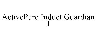 ACTIVEPURE INDUCT GUARDIAN I