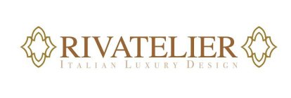 RIVATELIER ITALIAN LUXURY DESIGN