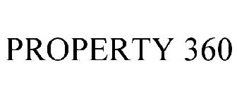 PROPERTY 360