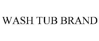 WASH TUB BRAND
