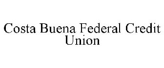 COSTA BUENA FEDERAL CREDIT UNION