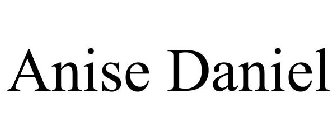 ANISE DANIEL