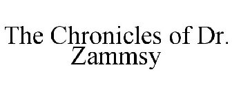 THE CHRONICLES OF DR. ZAMMSY