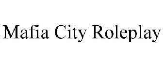 MAFIA CITY ROLEPLAY