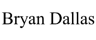BRYAN DALLAS