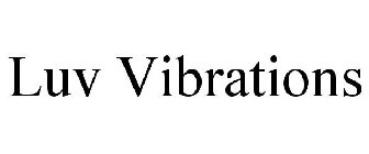 LUV VIBRATIONS