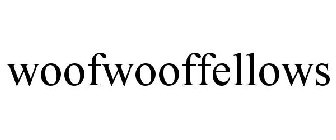 WOOFWOOFFELLOWS