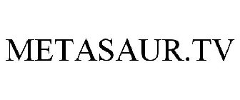 METASAUR.TV