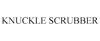 KNUCKLE SCRUBBER