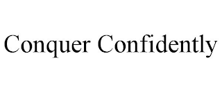 CONQUER CONFIDENTLY