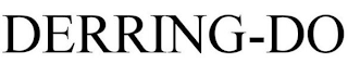 DERRING-DO