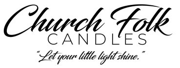 CHURCH FOLK CANDLES 