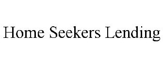HOME SEEKERS LENDING