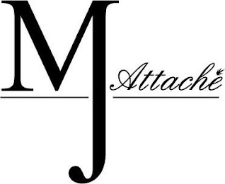 MJ ATTACHÉ