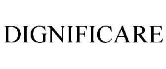 DIGNIFICARE