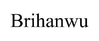 BRIHANWU