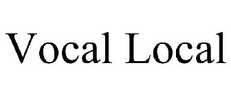 VOCAL LOCAL