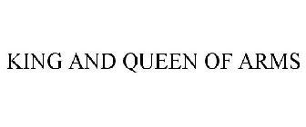 KING AND QUEEN OF ARMS
