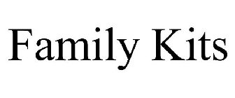 FAMILY KITS