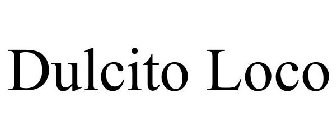 DULCITO LOCO