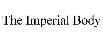 THE IMPERIAL BODY