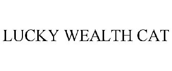 LUCKY WEALTH CAT