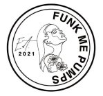 FUNK ME PUMPS EST. 2021