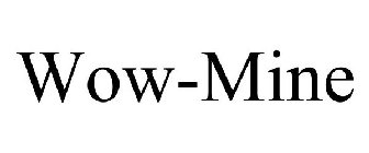 WOW-MINE