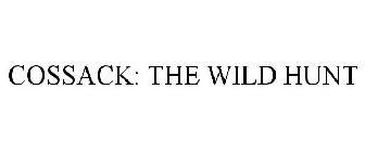 COSSACKS THE WILD HUNT