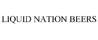 LIQUID NATION BEERS