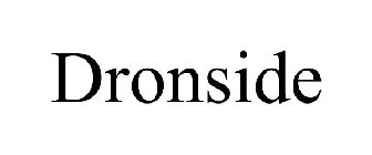 DRONSIDE
