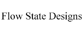 FLOW STATE DESIGNS