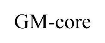 GM-CORE