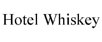 HOTEL WHISKEY