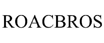 ROACBROS