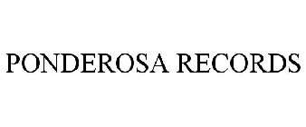 PONDEROSA RECORDS