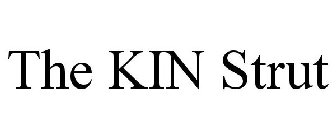 THE KIN STRUT