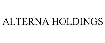 ALTERNA HOLDINGS