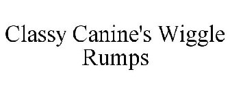 CLASSY CANINE'S WIGGLE RUMPS