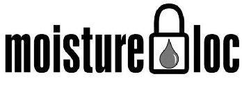 MOISTURE LOC