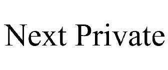 NEXT PRIVATE