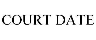 COURT DATE
