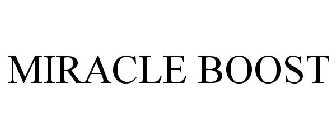 MIRACLE BOOST
