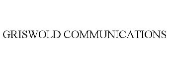 GRISWOLD COMMUNICATIONS