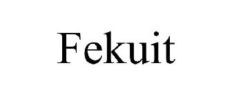 FEKUIT