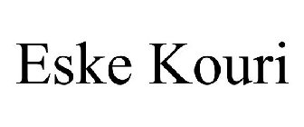 ESKE KOURI