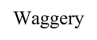 WAGGERY