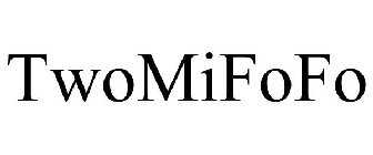 TWOMIFOFO