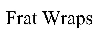 FRAT WRAPS