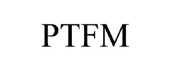 PTFM
